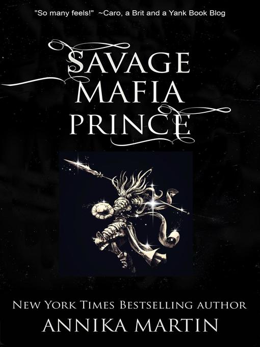 Title details for Savage Mafia Prince by Annika Martin - Available